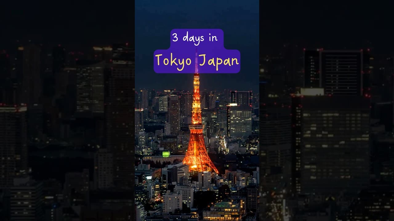 Tokyo Japan | Tokyo 3 Days Itinerary | Things to do in Tokyo